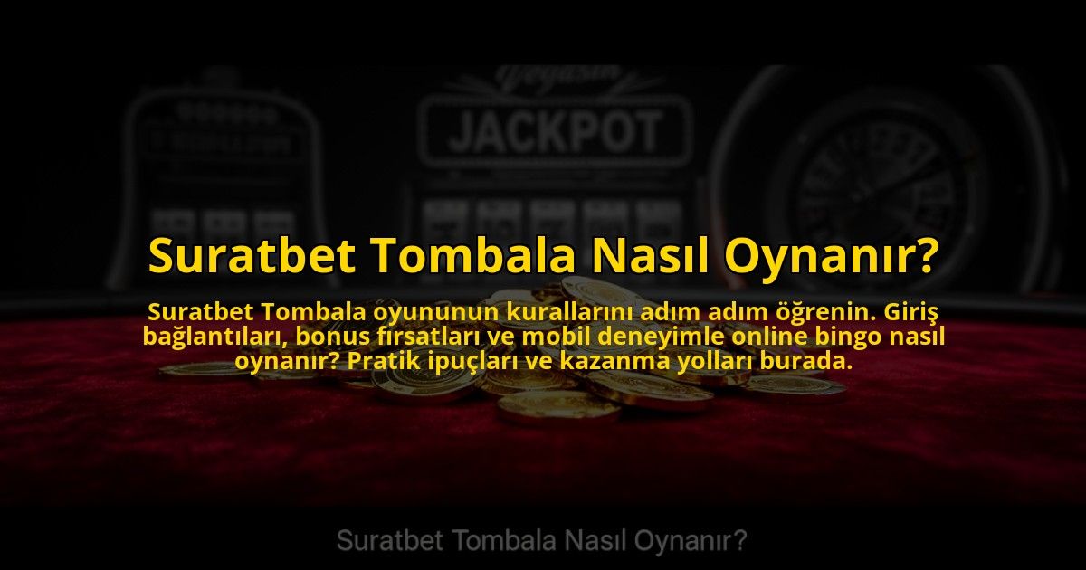 Suratbet-Tombala-Nasil-Oynanir-overlay-1776014202.jpg